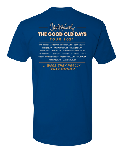 The Good Old Days Tour Shirt