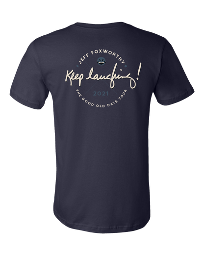 Keep Laughing Shirt